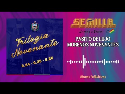 Semilla - Pasito de Lujo / Morenos Novenantes (ESTRENO 2023)