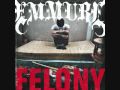Emmure - Felony - You Sunk My Battleship 