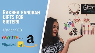 Raksha bandhan gifts for sister under 500|Raksha bandhan gifts for sister|brother|ideas|Smita Verma