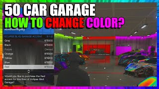 HOW TO CHANGE THE COLOR 50 CAR GARAGE - 12 Different Colors - Eclipse BLVD Garage | GTA 5 ONLINE