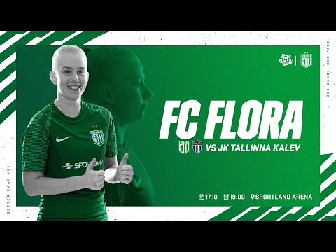 NML 22. VOOR: FC FLORA - JK TALLINNA KALEV