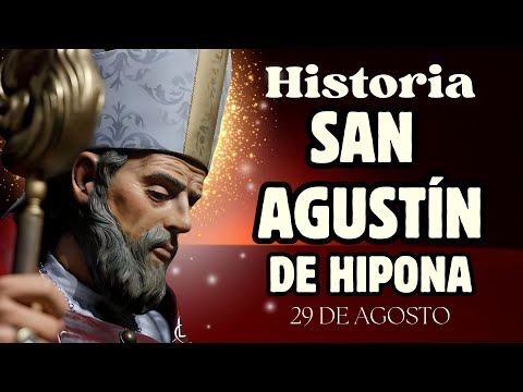 SAN AGUSTÍN DE HIPONA  Historia Y Datos Sorprendentes #sanagustín #santos #santodeldía