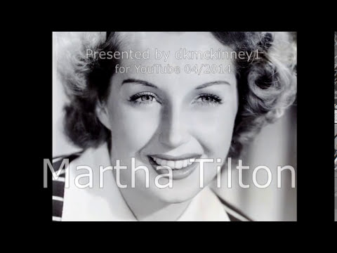 Martha Tilton - If I Could Be Where I Wanna Be (1941)