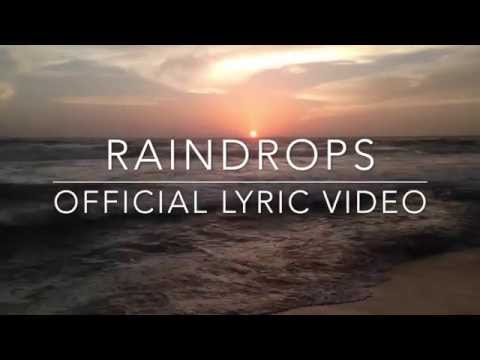 Raindrops lyric video