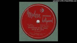 HANK THOMPSON and his BRAZOS VALLEY BOYS- Swing Wide Your Gate Of Love MODERN 20-582A