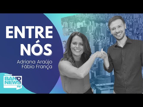 Entre Nós | Apresentação de Adriana Araújo e Fábio França - 07/06/2022
