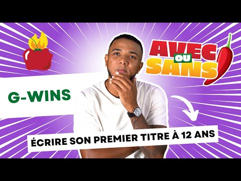 G-Wins : Il a écrit son premier titre à 12 ans - Interview Avec ou Sans Piment