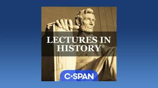 Lectures in History: Revolutionary War Roots of the Civil War