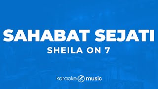 Download lagu Sahabat Sejati - Sheila on 7 (KARAOKE VERSION) mp3