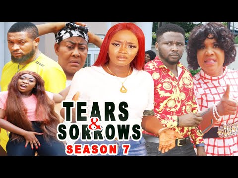 TEARS AND SORROW SEASON 7 (Trending New Movie Full HD) Onny Micheal 2021 Latest Nigerian New Movie