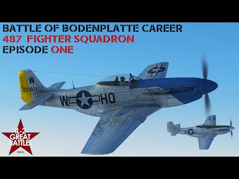 IL-2 Sturmovik: Battle of Bodenplatte Career || P-51D Mustang || Episode One - Battle of the Bulge.