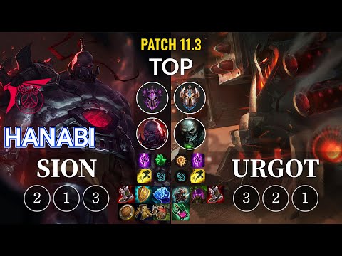 TLN Hanabi Sion vs Urgot Top - KR Patch 11.3