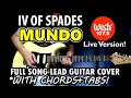 Mundo (Wish Bus 107.5 Version) - IV Of Spades | Full Song Lead Guitar Tutorial with Chords & Tabs