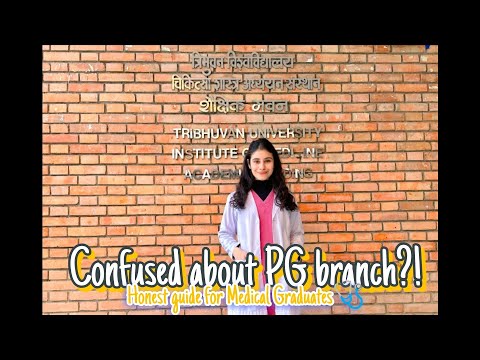 How to choose your PG branch? Honest guide for PG aspirants! / CEEPG, NEETPG / Dr. Asmita Bhusal