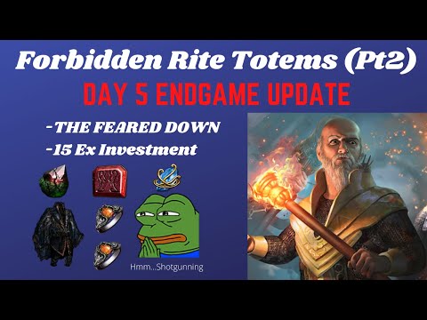 3.15 Forbidden Rite Totems Hierophant - THE FEARED DOWN, Endgame Upgrades Explained (Day 5 UPDATE)