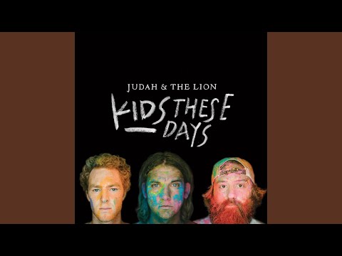 Twenty Somethings - Judah And The Lion