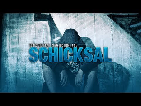 Tunessie feat. King Instinkt One - Schicksal