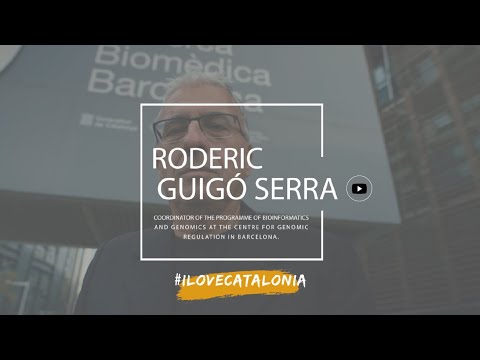 Roderic Guigó Serra - I Love Catalonia