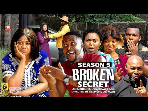 BROKEN SECRET  (SEASON 5){TRENDING NEW 2023 NIGERIAN MOVIE}-2023 LATEST NIGERIAN NOLLYWOOD MOVIES