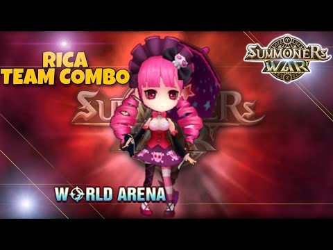 Rica Team Combo In World Arena Ep. 3 - Summoners War