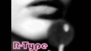 R-Type - My Favourite Thing ( Electro House )