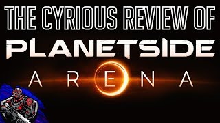 The Cyrious Review of Planetside Arena! Gameplay | Performance | Monetization | NDA LIFTED!