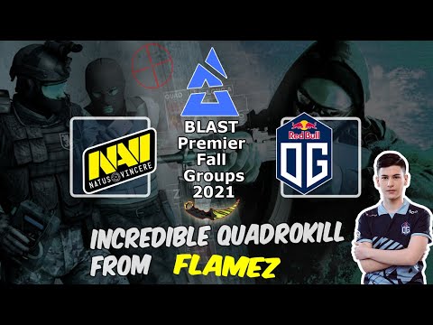 Incredible QuadroKill from FlameZ, NAVI vs OG, BLAST Premier Fall Groups 2021