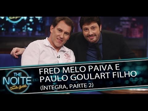 Fred Melo Paiva e Paulo Goulart Filho no The Noite - 18/03/14 (Parte 2)