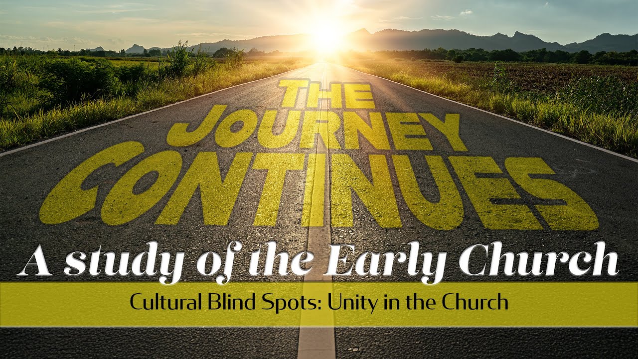 Cultural Blind Spots: Unity in the Church