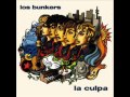 02 - No Me Hables De Sufrir - Los Bunkers [La Culpa]