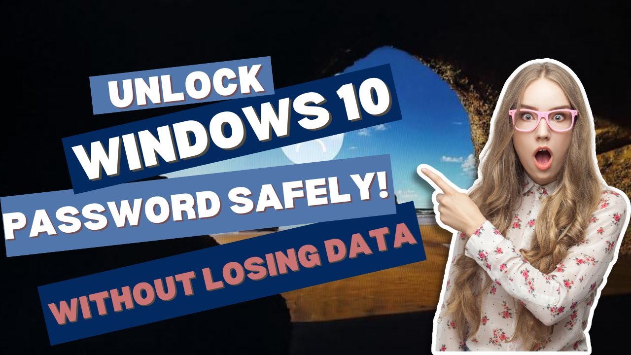 How to Reset Windows 10 Password Without Losing Data | Forgot Windows 10 Password?