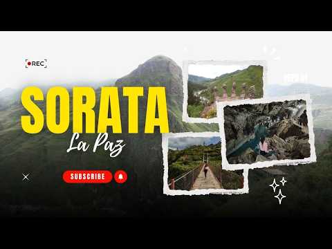 Sorata, La Paz - One of Bolivia's Best-Kept Gems