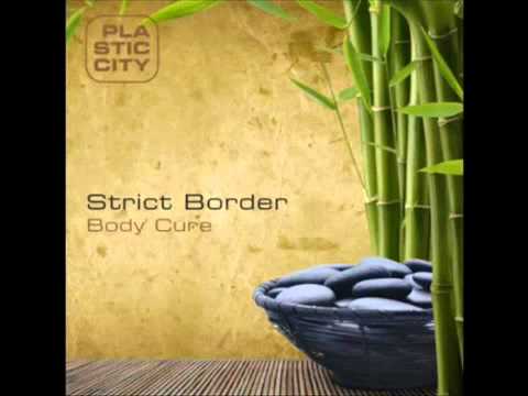 Strict Border - Body Cure | Plastic City