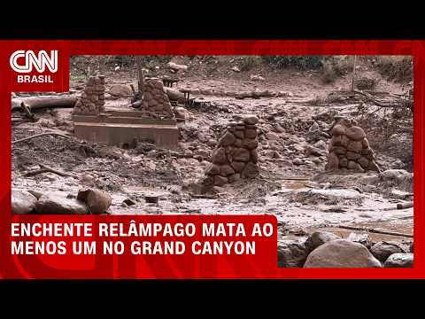 Enchente repentina mata 1 e deixa ao menos 15 desaparecidos no Grand Canyon | LIVE CNN