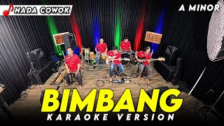 Download lagu BIMBANG KARAOKE NADA COWOK / PRIA VERSI KOPLO FARIS KENDANG ( A MINOR ) mp3