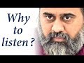 Why To Listen To A Teacher Acharya Prashant 2019