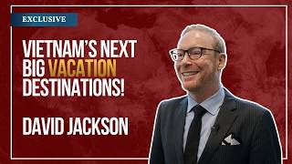 Top Places to Visit in Vietnam | Must-See Tourist Spots | Vietnam Vacations | David Jackson