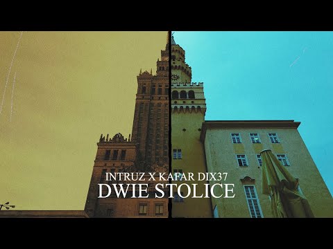 Intruz x Kafar Dix37 - Dwie stolice (prod. Johnny Black)