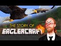 The Story Of Eaglercraft
