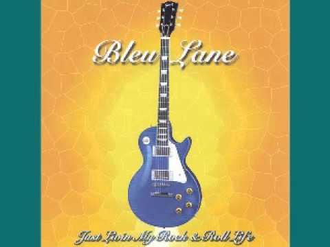 Bleu Lane - Just Livin My Rock N' Roll Life - 2003 - Rock Me Drop Me - Lesini Dimitris Blues