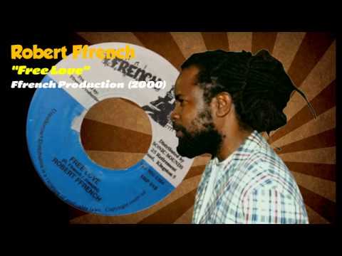 Robert Ffrench - Free Love (Ffrench Production) 2000