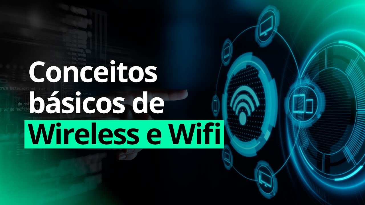 Os conceitos que você precisa dominar para implementar uma solução de Wifi