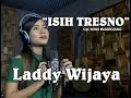 LADDY WIJAYA ISIH TRESNO Official Music Video