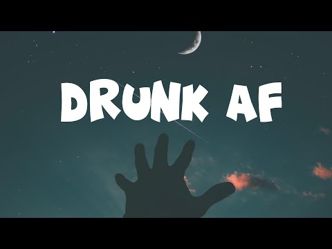 PJ - Drunk AF (lyrics)