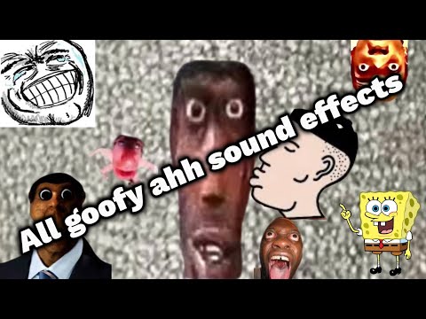 All goofy ahh sound effects for 2023 memes