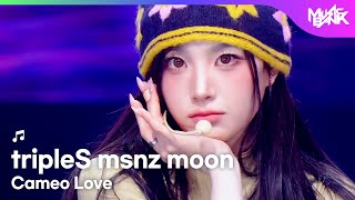 Download lagu tripleS msnz moon トリプルエス 트리플에스 미소녀즈 moon - Cameo Love [Music Bank] | KBS WORLD TV 251205 mp3