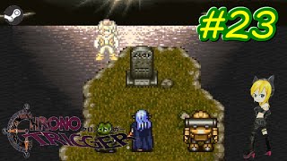 #23【CHRONO TRIGGER®】お酒で召喚！【女性実況】