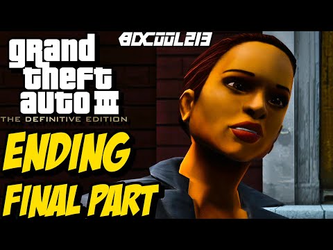 ENDING - GTA 3 DEFINITIVE EDITION Gameplay Walkthrough Part 9 - PC 4K 60FPS