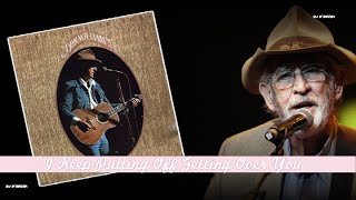 Don Williams - I Keep Putting Off Getting Over You (1980)