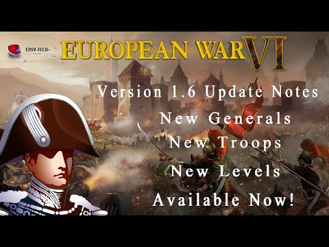 European War 6: 1804 Version 1.6 Update Preview